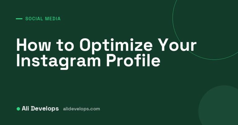 Ali Develops cover image: how to optimize your Instagram profile, 12-step checklist